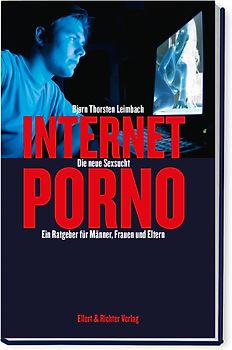 Internet-Porno – Die neue Sexsucht