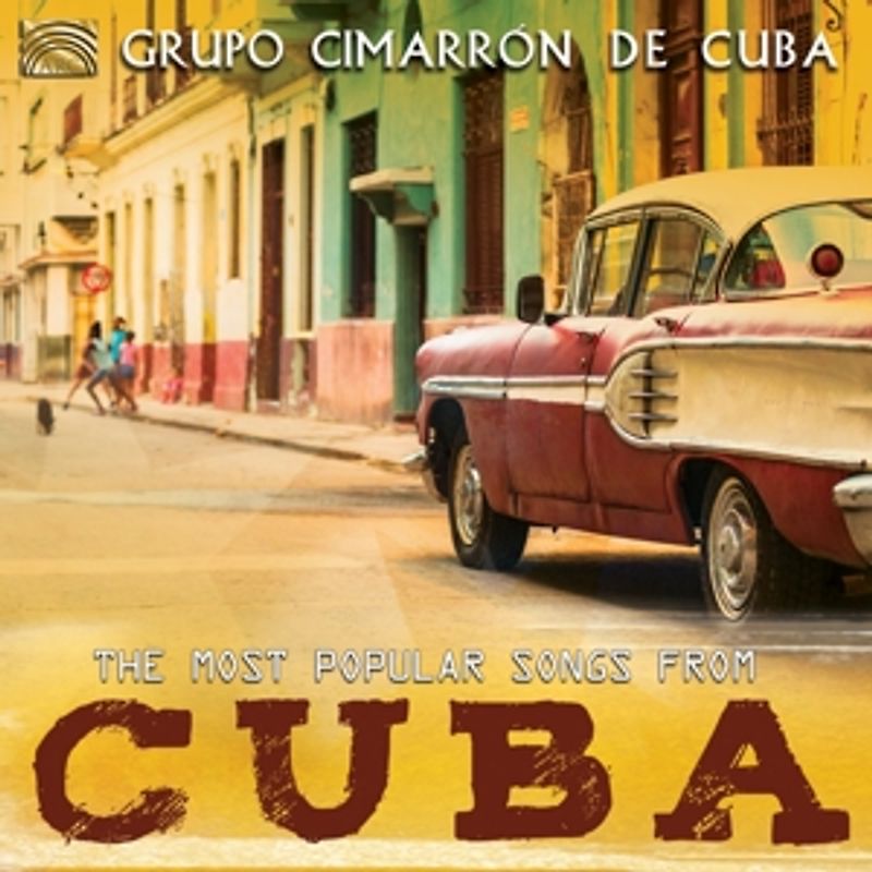 Gruppo Cimarron de Cuba - The Most Popular Songs from Cuba