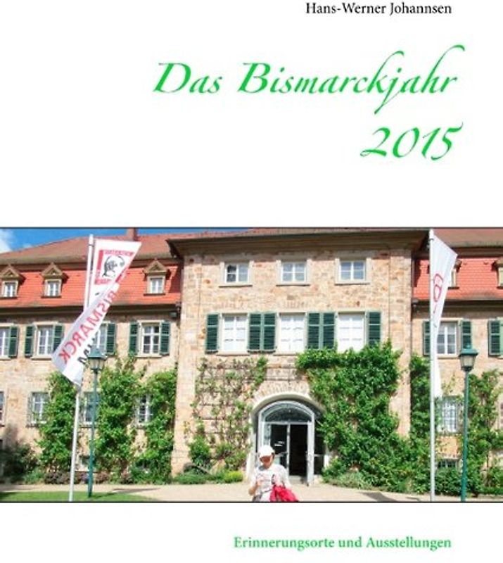 Das Bismarckjahr 2015