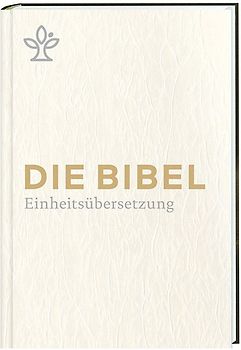 Die Bibel. Geschenkausgabe.