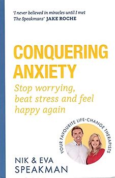 Conquering Anxiety