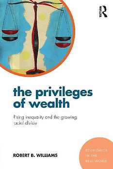 The Privileges of Wealth