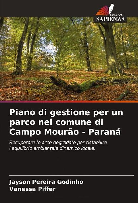 Piano di gestione per un parco nel comune di Campo Mourão - Paraná