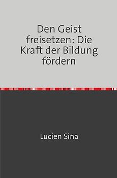 Den Geist freisetzen: Die Kraft der Bildung fördern