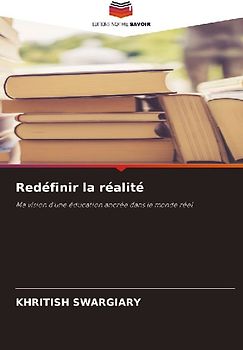 Redéfinir la réalité