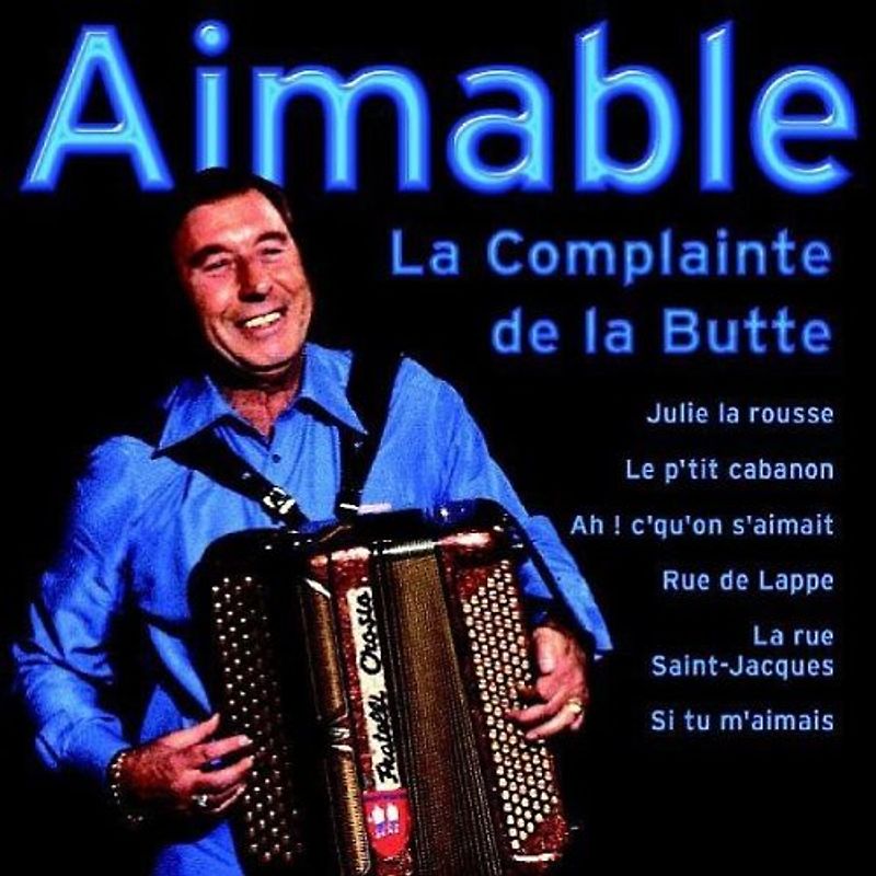 Aimable - La Complainte de la Butte