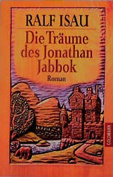 Die Träume des Jonathan Jabbok
