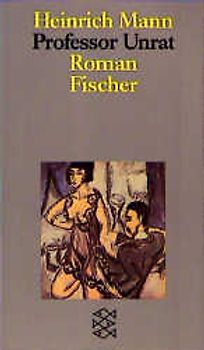 Professor Unrat oder Das Ende eines Tyrannen