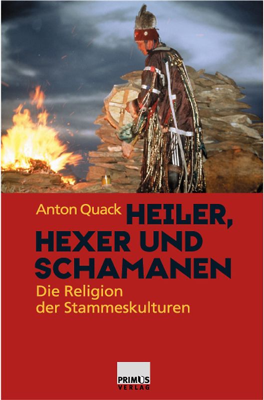 Heiler, Hexen und Schamanen