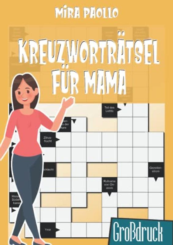 Kreuzworträtsel für Mama: Ein Großdruck Kreuzworträtselbuch für die beste Mama der Welt
