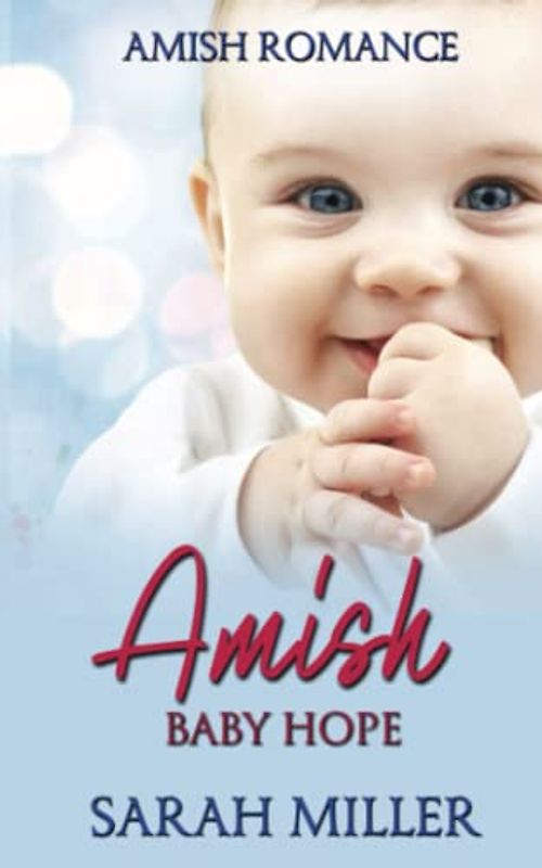 Amish Baby Hope (Amish Family and Faith, Band 5)