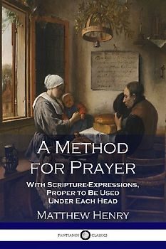 A Method for Prayer