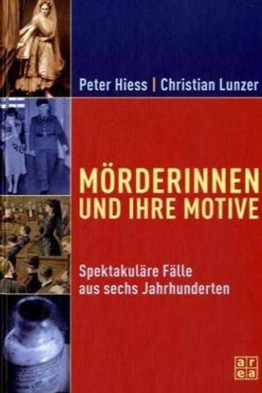 Mörderinnen und ihre Motive