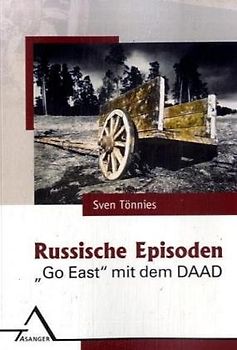 Russische Episoden – „Go East“ mit dem DAAD