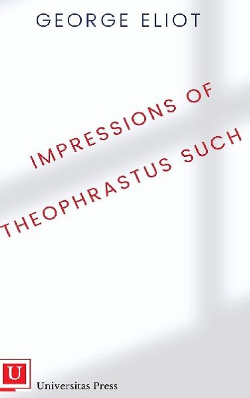 Impressions of Theophrastus Such