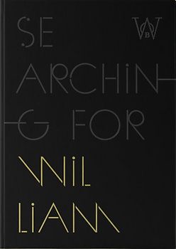 Searching for William