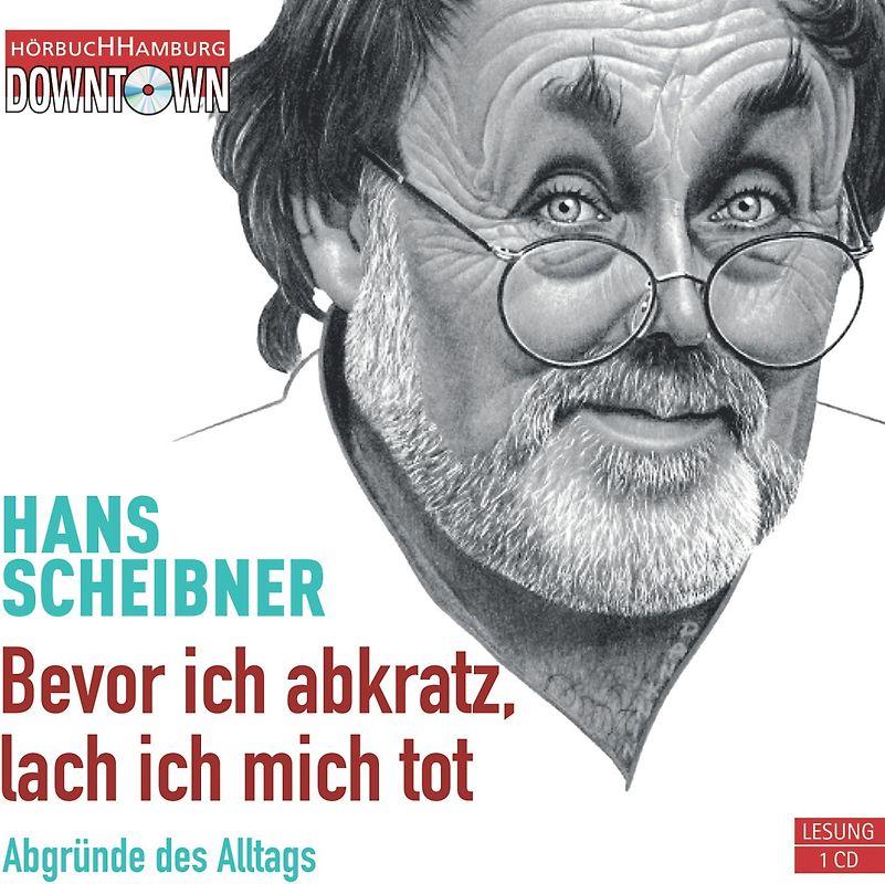 Bevor ich abkratz, lach ich mich tot