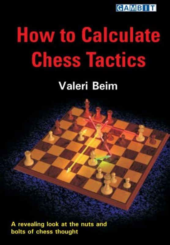 How to Calculate Chess Tactics