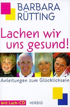 Lachen wir uns gesund