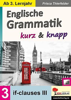 Englische Grammatik kurz und knapp / Band 3