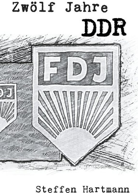 Zwölf Jahre DDR
