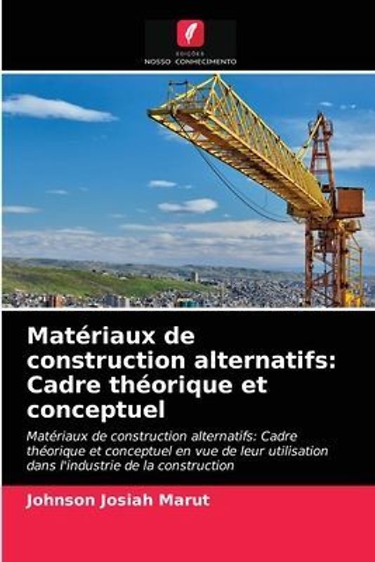 Matériaux de construction alternatifs: Cadre théorique et conceptuel