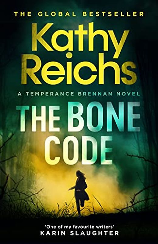 The Bone Code: The Sunday Times Bestseller (Temperance Brennan / Die Tempe-Brennan-Romane, 20, Band 20)
