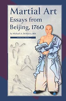 Martial Art Essays from Beijing, 1760