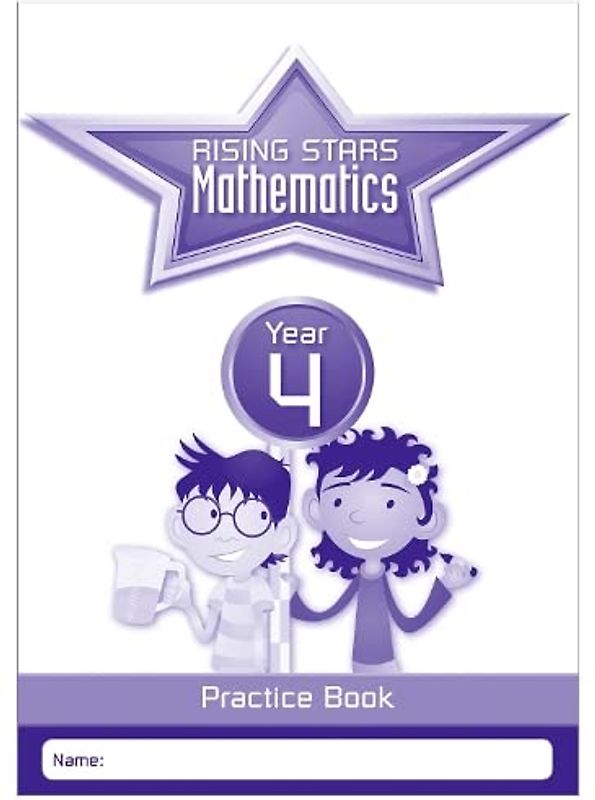 Rising Stars Mathematics Year 4 Practice Book