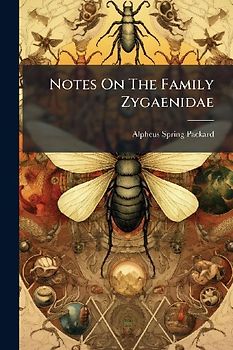 Notes On The Family Zygaenidae
