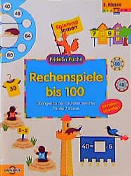 Rechenspiele bis 100 - Übungen zu den Grundrechenarten für die 2. Klasse