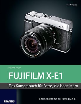 Kamerabuch FUJIFILM X-E1