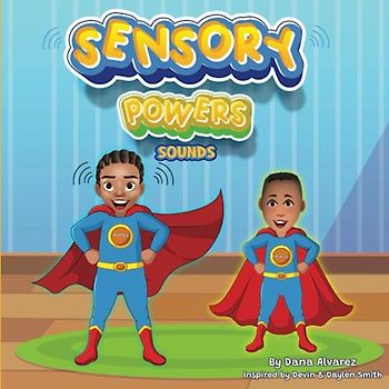Sensory Powers Sounds