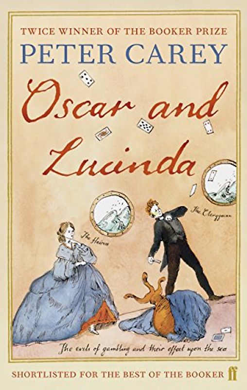Oscar and Lucinda - Carey, Peter