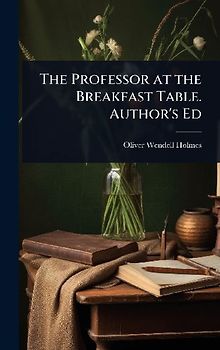 The Professor at the Breakfast Table. Author's Ed