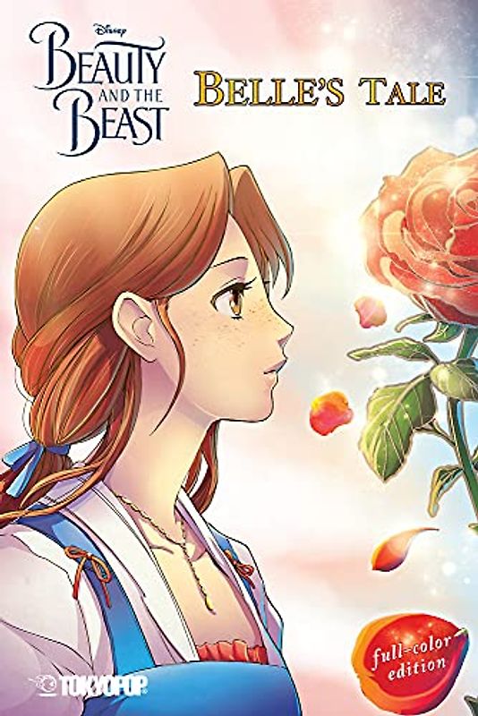 Disney Manga: Beauty and the Beast - Belle's Tale (Full-Color Edition)