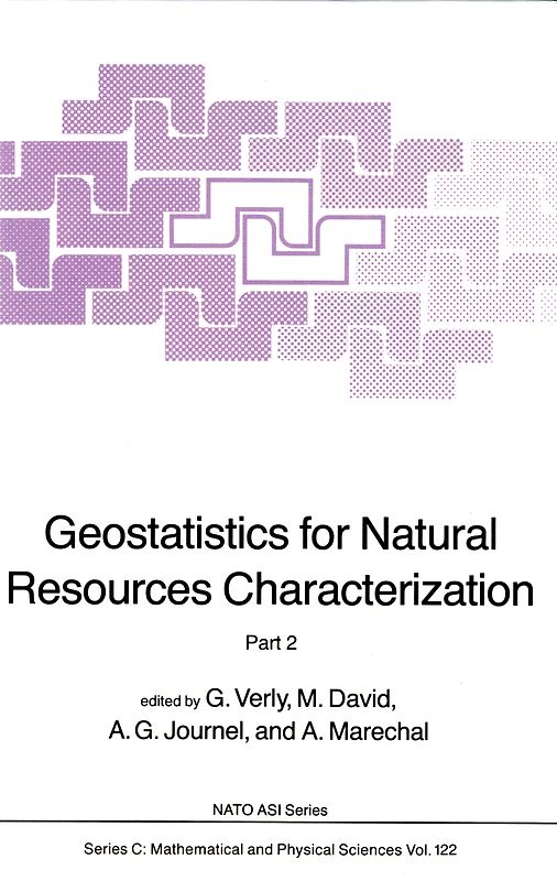 Geostatistics for Natural Resources Characterization