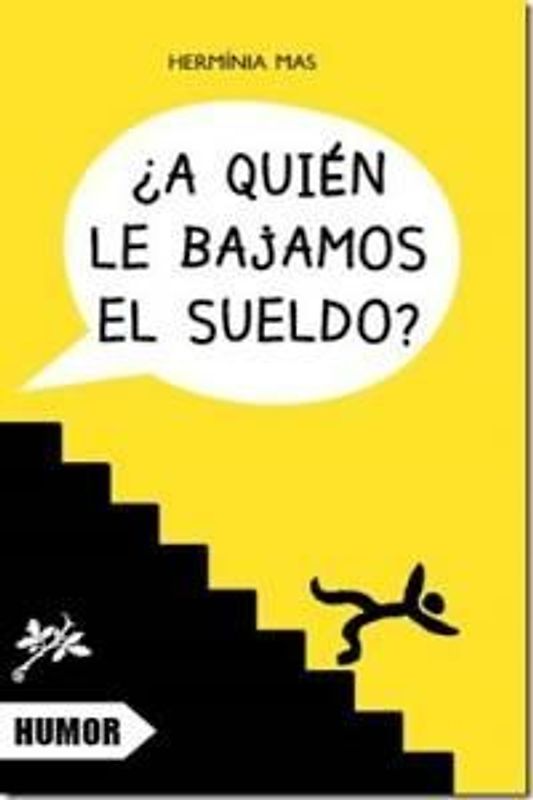¿A quién le bajamos el sueldo?