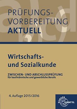 Prüfungsvorbereitung aktuell - Wirtschafts- und Sozialkunde