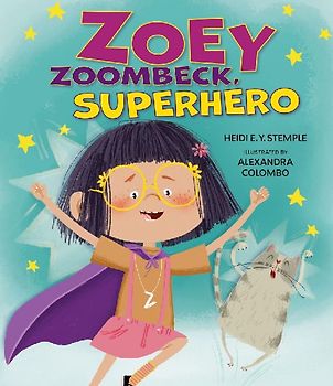 Zoey Zoombeck, Superhero