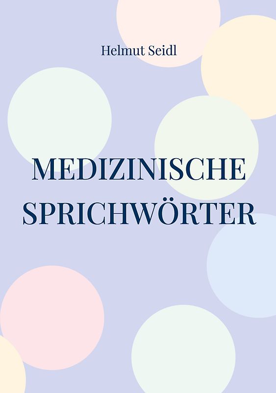 Medizinische Sprichwörter