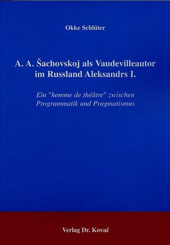 A. A. Šachovskoj als Vaudevilleautor im Russland Aleksandrs I.