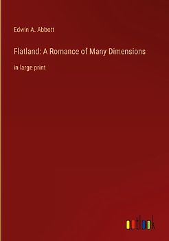 Flatland: A Romance of Many Dimensions