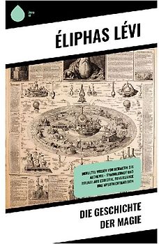 Die Geschichte der Magie