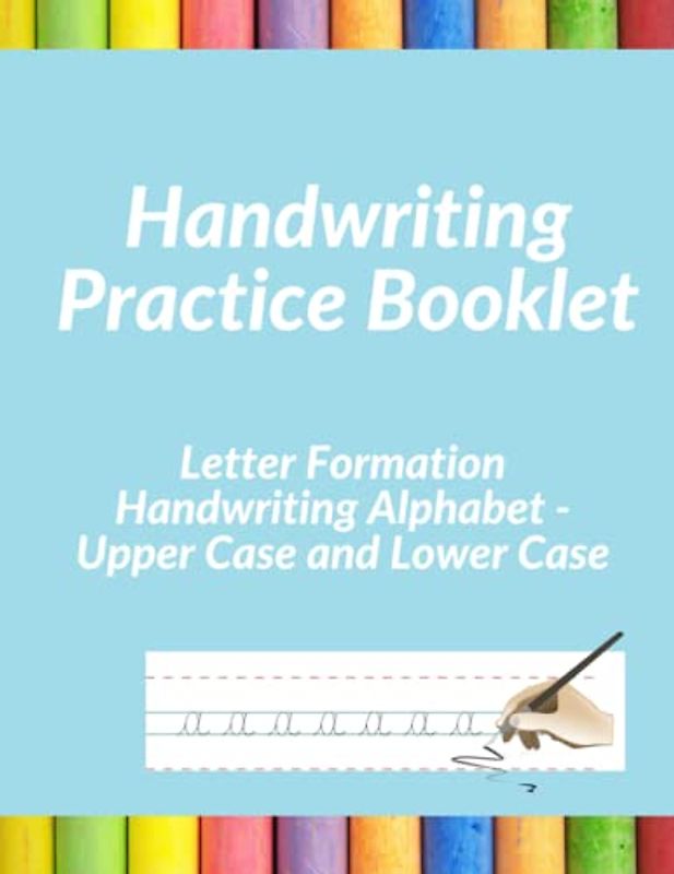 Handwriting Practice Booklet: Letter Formation Handwriting Alphabet - Upper Case and Lower Case