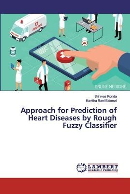 Approach for Prediction of Heart Diseases by Rough Fuzzy Classifier