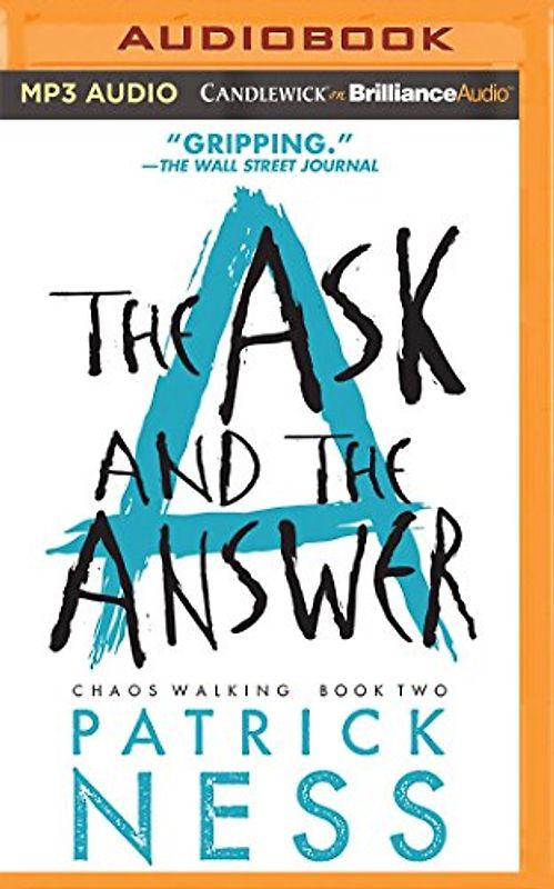 The Ask and the Answer (Chaos Walking, Band 2)