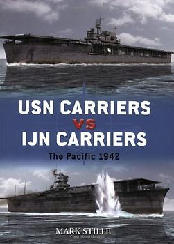 USN Carriers vs IJN Carriers: The Pacific, 1942 (Duel) - Mark Stille