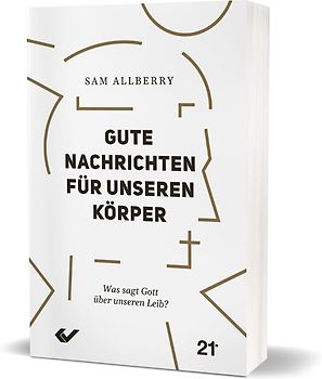 Gute Nachrichten für unseren Körper