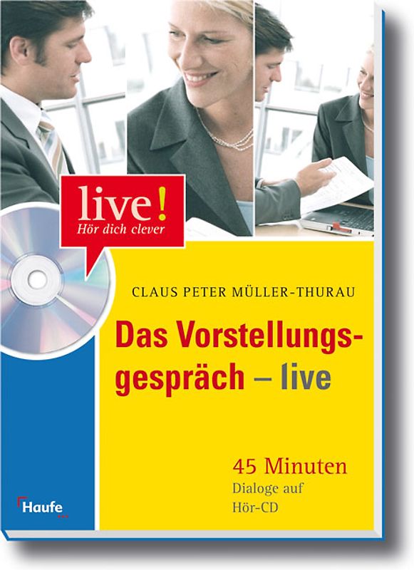 Das Vorstellungsgespräch live